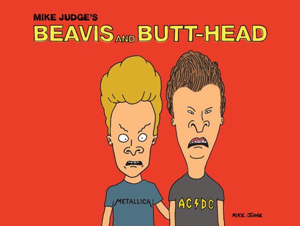 phim hoạt hình Beavis Butt Head của Mike Judge