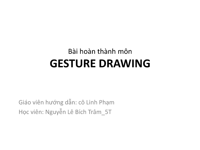 Bài tập Gesture Drawing Nguyễn Lê Bích Trâm 1